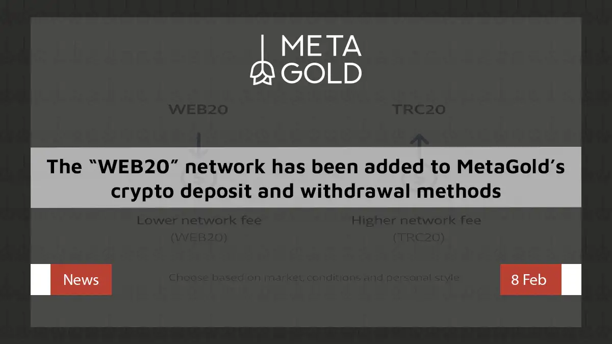 The WEB20 network has been added to MetaGold’s crypto deposit and withdrawal options.